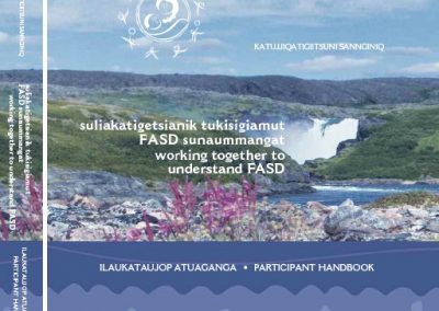 Katujjiqatigiitsuni Sanngini: Working Together to Understand FASD