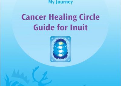 Cancer Healing Circle Guide for Inuit