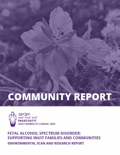 Community Report: FASD – Supporting Inuit Families and Communities