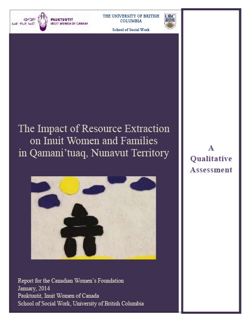 The Impact of Resource Extraction on Inuit Women and Families in Qamani’tuaq, Nunavut Territory – A Qualitative Assessment