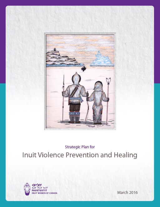 Strategic Plan for Inuit Violence Prevention and Healing